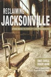 Book cover of Reclaiming Jacksonville by Ennis Davis