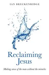 Book cover of Reclaiming Jesus by Ian Breckenridge-Jackson