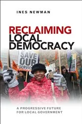 Book cover of Reclaiming Local Democracy by Ines Newman