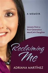 Book cover of Reclaiming Me by Adriana Martínez