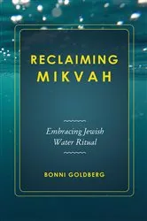 Book cover of Reclaiming Mikvah by Bonni Goldberg