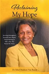 Book cover of Reclaiming My Hope by Dr. Ethel Madison Van Buren
