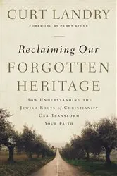 Book cover of Reclaiming Our Forgotten Heritage by Curt Landry