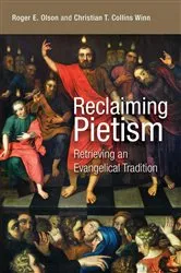 Book cover of Reclaiming Pietism by Roger E. Olson