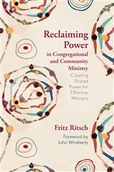 Book cover of Reclaiming Power in Congregational and Community Ministry by Fritz Ritsch