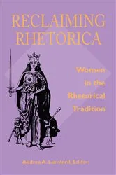 Book cover of Reclaiming Rhetorica by Andrea Lunsford
