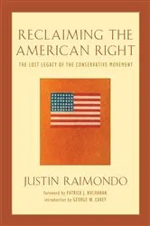 Book cover of Reclaiming the American Right by Justin Raimondo