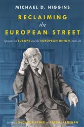 Book cover of Reclaiming the European Street by Michael D. Higgins