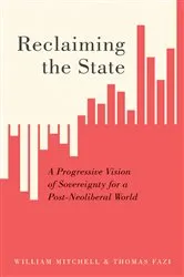 Book cover of Reclaiming the State by William Mitchell