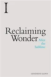 Book cover of Reclaiming Wonder by Genevieve Lloyd