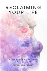 Book cover of Reclaiming Your Life by Sherry Lou Canino