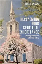 Book cover of Reclaiming Your Spiritual Inheritance by Vincent Carbone