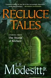 Book cover of Recluce Tales by Modesitt, Jr., L. E.