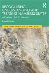 Book cover of Recognising, Understanding and Treating Nameless States by Bernd Nissen