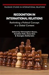Book cover of Recognition in International Relations by C. Daase