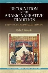 Book cover of Recognition in the Arabic Narrative Tradition by Philip Kennedy