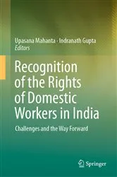 Book cover of Recognition of the Rights of Domestic Workers in India by Upasana Mahanta