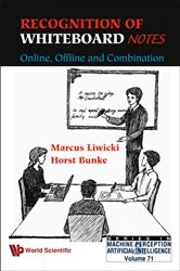 Book cover of Recognition Of Whiteboard Notes: Online, Offline And Combination by Horst Bunke