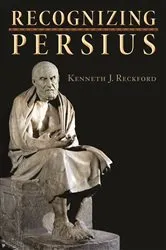 Book cover of Recognizing Persius by Kenneth J. Reckford