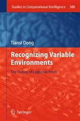 Book cover of Recognizing Variable Environments by Tiansi Dong