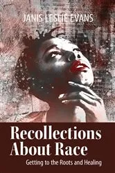 Book cover of Recollections About Race by Unknown