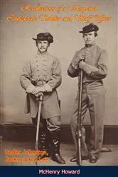 Book cover of Recollections of a Maryland Confederate Soldier and Staff Officer Under Johnston, Jackson and Lee by McHenry Howard