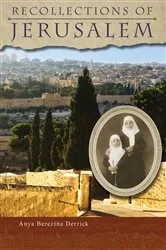 Book cover of Recollections of Jerusalem by Anya Berezina Derrick