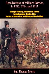 Book cover of Recollections of Military Service in 1813, 1814, and 1815, through Germany, Holland, and France by Unknown