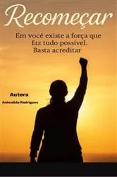 Book cover of Recomeçar (5th ed.) by Antonilda Rodrigues