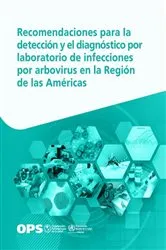 Book cover of Recomendaciones para la detección y el diagnóstico por laboratorio de infecciones por arbovirus en la Región de las Américas by Pan American Health Organization