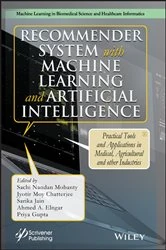Book cover of Recommender System with Machine Learning and Artificial Intelligence by Sachi Nandan Mohanty
