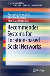 Book cover of Recommender Systems for Location-based Social Networks by Panagiotis Symeonidis