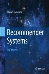 Book cover of Recommender Systems by Charu C. Aggarwal