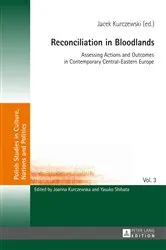 Book cover of Reconciliation in Bloodlands by Joanna Kurczewska
