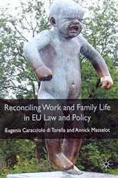 Book cover of Reconciling Work and Family Life in EU Law and Policy by Unknown