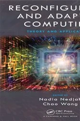 Book cover of Reconfigurable and Adaptive Computing by Nadia Nedjah