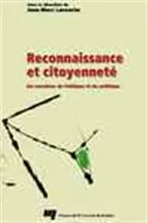 Book cover of Reconnaissance et citoyenneté by Jean-Marc Larouche