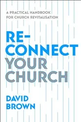 Book cover of Reconnect Your Church by David Brown