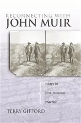 Book cover of Reconnecting with John Muir by Terry Gifford