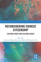 Book cover of Reconsidering Chinese Citizenship by Canglong Wang