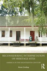 Book cover of Reconsidering Interpretation of Heritage Sites by Anne Lindsay
