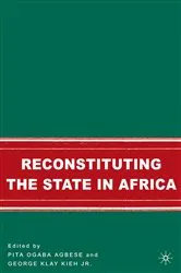 Book cover of Reconstituting the State in Africa by G. Kieh