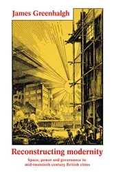 Book cover of Reconstructing modernity by James Greenhalgh