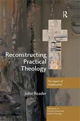 Book cover of Reconstructing Practical Theology by John Reader