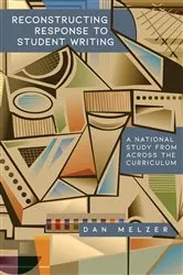 Book cover of Reconstructing Response to Student Writing by Dan Melzer
