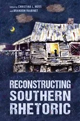 Book cover of Reconstructing Southern Rhetoric by Unknown