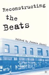 Book cover of Reconstructing the Beats by J. Skerl