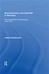 Book cover of Reconstruction and Cold War in Germany by Armin Grünbacher