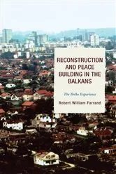 Book cover of Reconstruction and Peace Building in the Balkans by Robert William Farrand