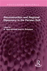 Book cover of Reconstruction and Regional Diplomacy in the Persian Gulf by Unknown